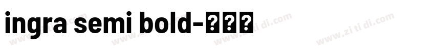 ingra semi bold字体转换